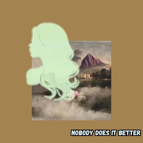 Nobody Does It Better