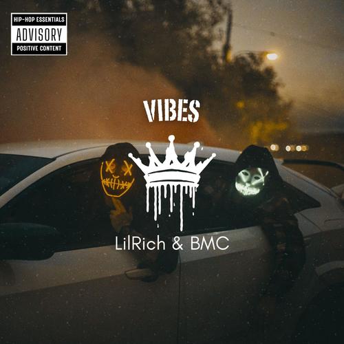 VIBES (feat. BMC) [Explicit]