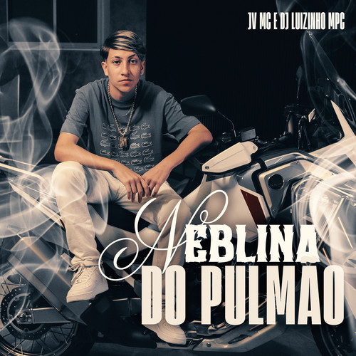 Neblina do Pulmão (Explicit)