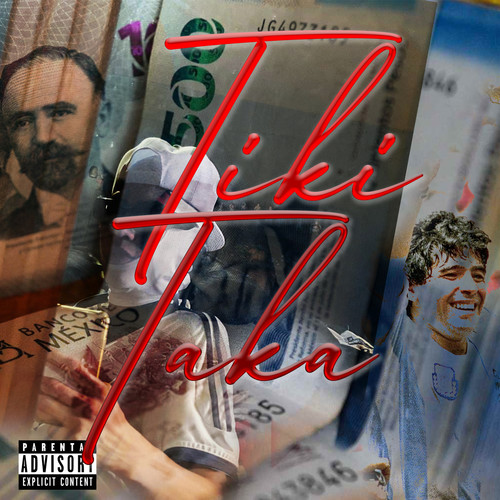 Tiki Taka (Explicit)