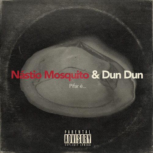 Pifar é... (Explicit)