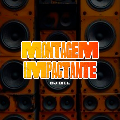 Montagem Impactante (Explicit)
