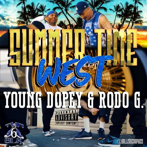 SummerTime West (feat. Rodo G) [Explicit]