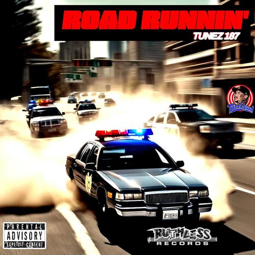 ROAD RUNNIN' (feat. PROD.KIN9R33) [Explicit]