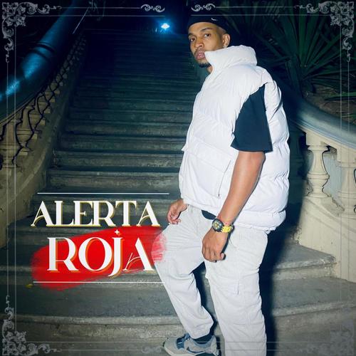 Alerta Roja (Explicit)