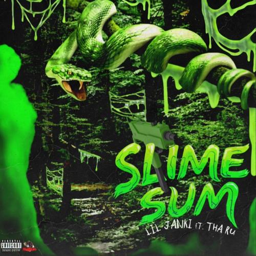 Slime Sum (feat. Tha Ru) [Explicit]