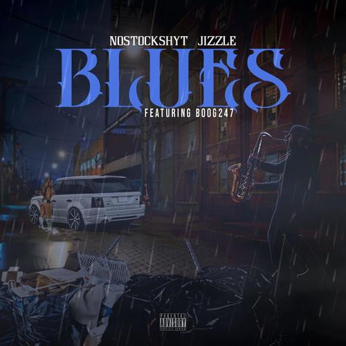 Blues (feat. Boog247) [Explicit]
