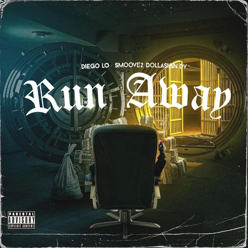 Run Away (Explicit)