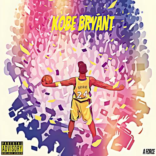 KOBE BRYANT (Explicit)