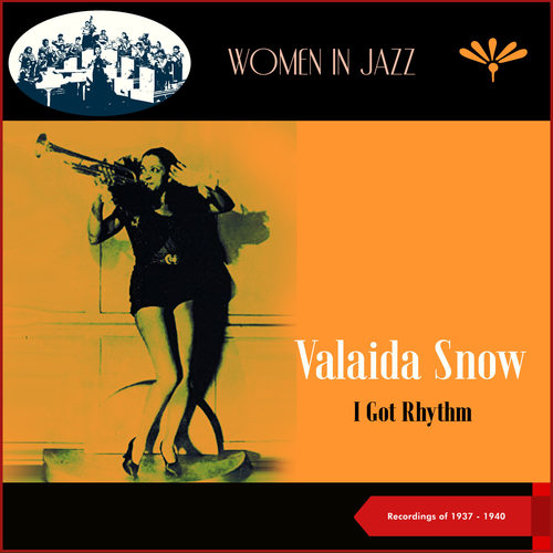 I Got Rhythm (Recordings of 1937 - 1940)