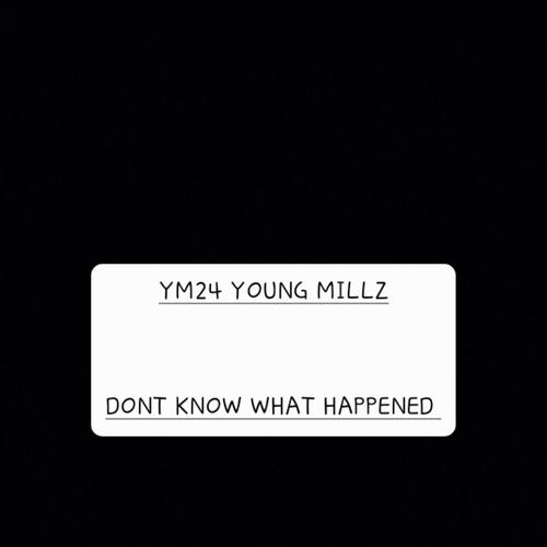 Don't Know What Happened (Explicit)