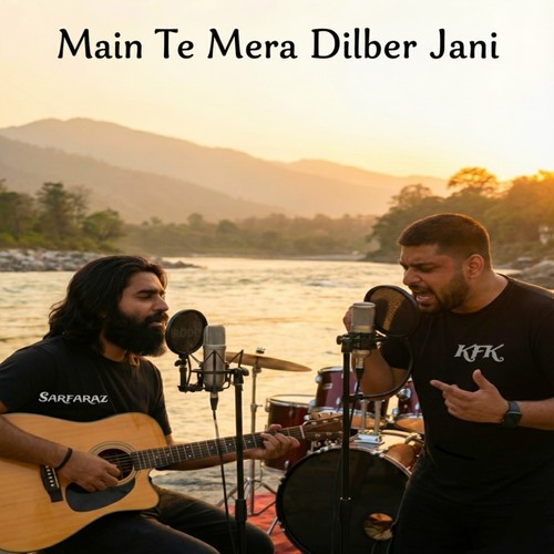 Main Te Mera Dilbar Jani
