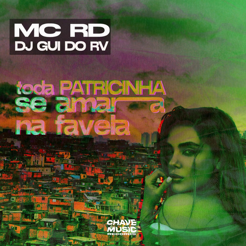 Toda Patricinha Se Amarra na Favela (Explicit)