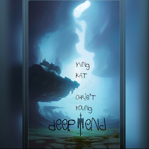 Deep End (feat. Chris't Young & Yvng Kat) [Explicit]