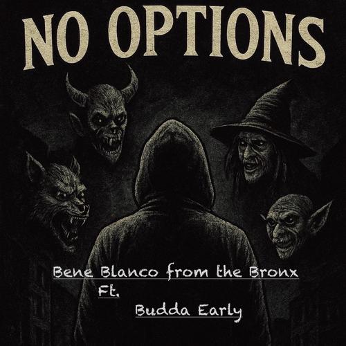 No Options (feat. Budda Early) [Explicit]