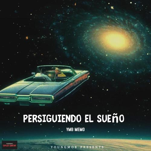 Persiguiendo El Sueño (Explicit)