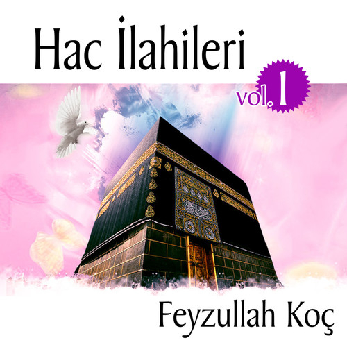 Hac İlahileri, Vol. 1