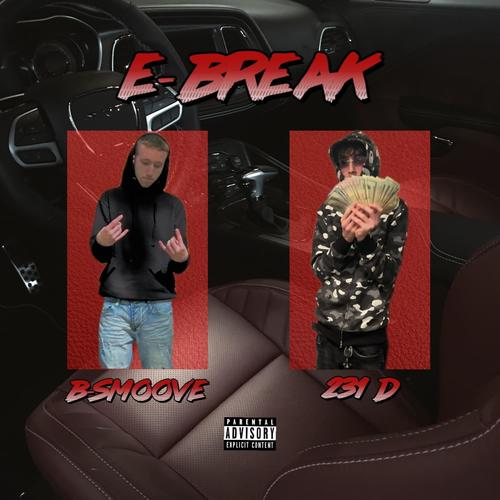 E Break (feat. B-Smoove) [Explicit]