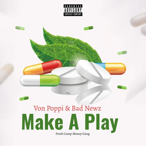 Make A Play (Explicit)