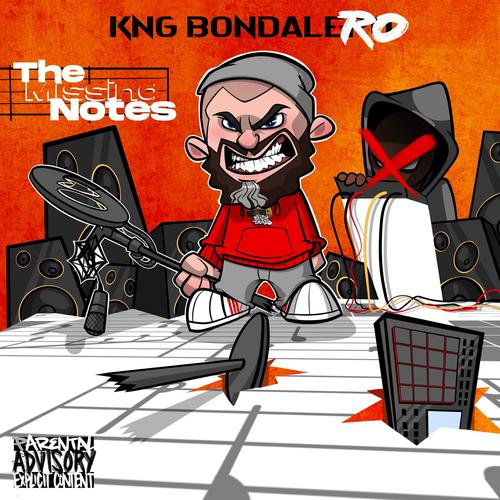 P-Ro X KNG Bondalero The Missing Notes (Explicit)