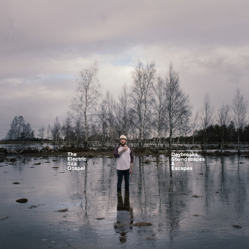 Daybreaks, Soundscapes & Escapes