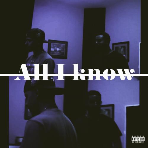 all i know (Explicit)