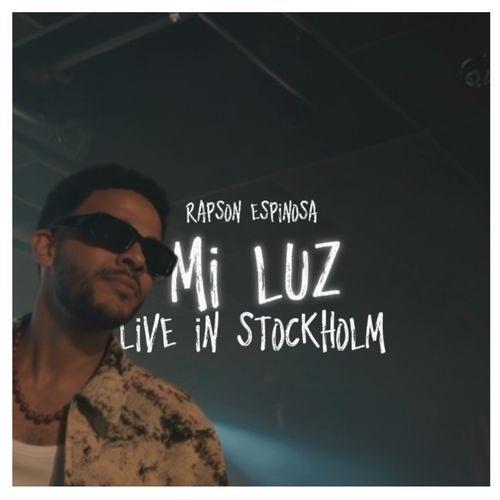 Mi luz (live in Stockholm)
