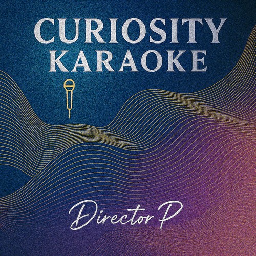 Curiosity Kalaoke (Explicit)