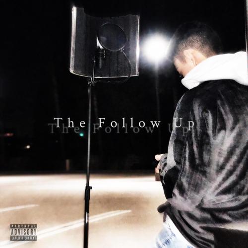 The Follow Up (Explicit)