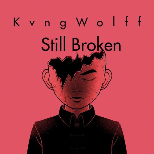 Still Broken (Explicit)