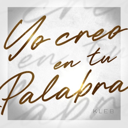 Yo Creo en Tu Palabra