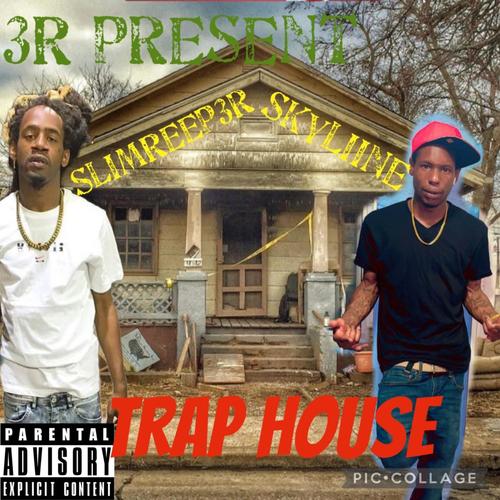 Trap House (feat. Slim Reep3r) [Explicit]