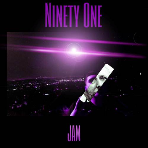 Ninety One (Explicit)