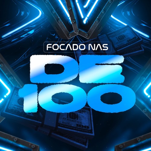 Focado nas de 100 (Explicit)