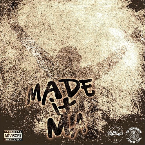 Made It Ma (feat. Getz) [Explicit]