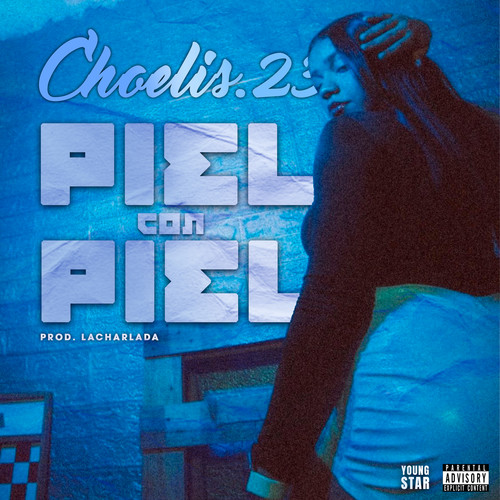 Piel Con Piel (Explicit)