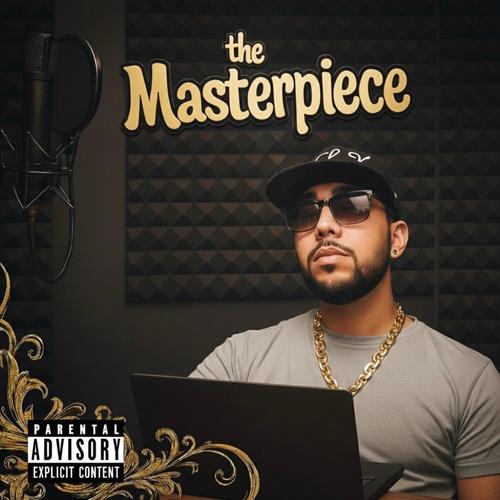 The Masterpiece (Explicit)