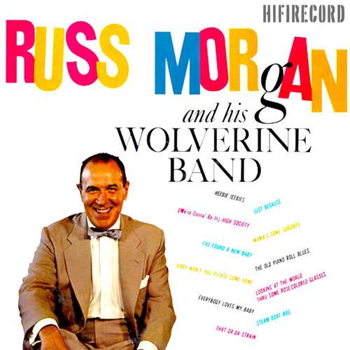 Russ Morgan and His Wolverine Band