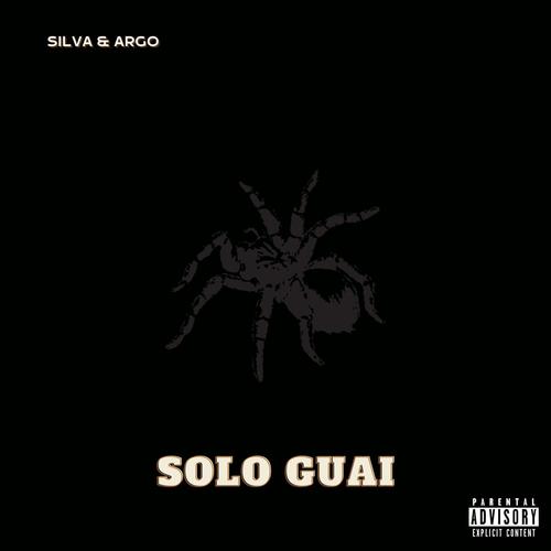 Solo Guai (feat. Argo) [Explicit]