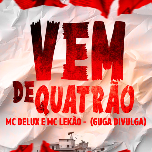 Vem de Quatrão