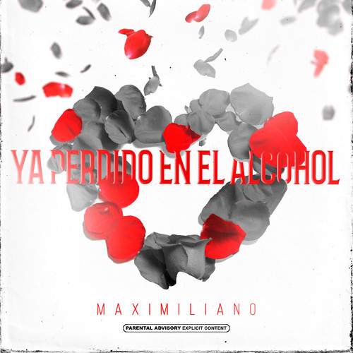 Perdido En El Alcohol (Explicit)