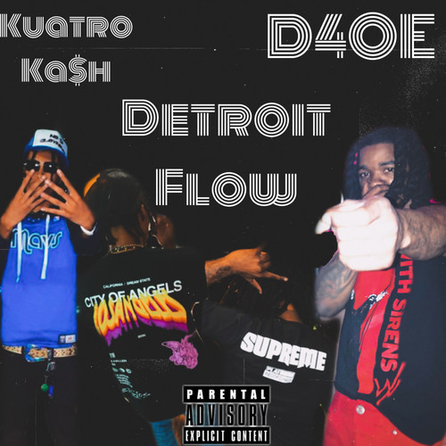 Detroit Flow (Explicit)
