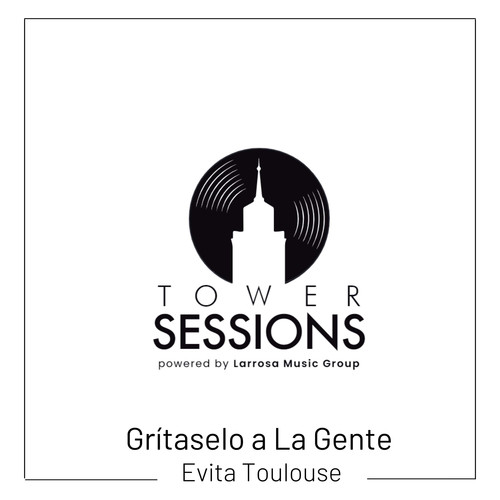 Grítaselo a la Gente (Live Tower Session - Acústico)