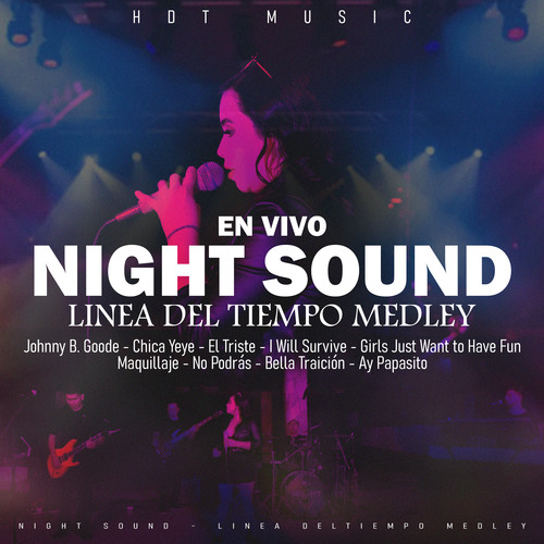 Medley Linea del Tiempo (Johnny B. Goode - Chica Yeye - El Triste - I Will Survive - Girls Just Want to Have Fun - Maquillaje - No Podrás - Bella Traición - Ay Papasito) (En Vivo)