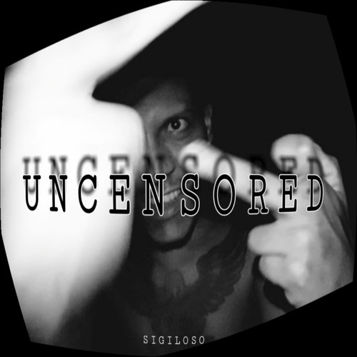 Uncensored (Explicit)