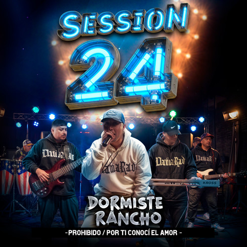 Session #24  Prohibido / Por Ti Conocí el Amor