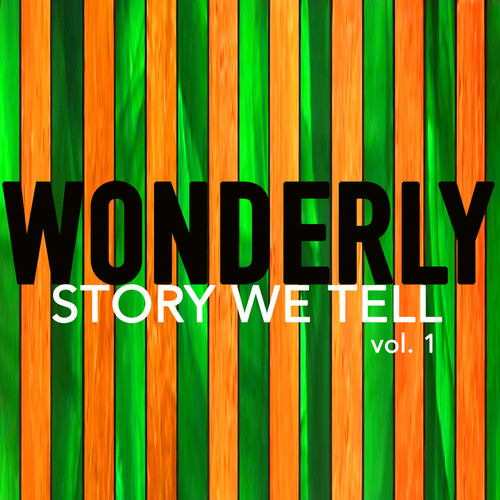 Story We Tell, Vol. 1 (Explicit)