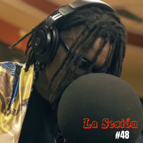 La Sesión #48 (Explicit)