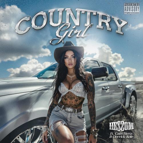 Country Girl (feat. Cam Hertz & Derrick Kole) [Explicit]