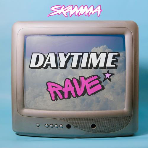 Daytime Rave (Explicit)